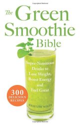 The-Green-Smoothie-Bible-300-Delicious