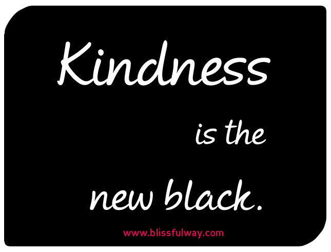 KINDNESS IS THE NEW BLACK ARTICLE url